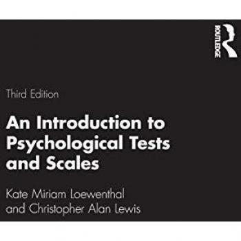 An Introduction to Psychological Tests and Scales