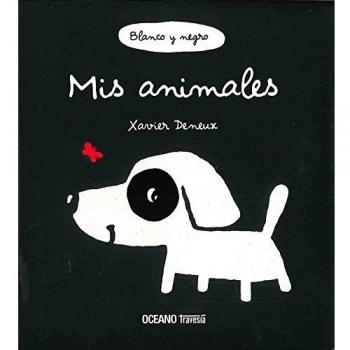 Mis Animales: Blanco y negro - Xavier Deneux
