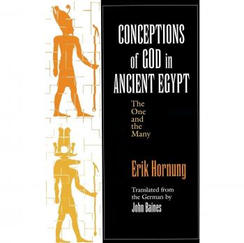 Conceptions of God in Ancient Egypt: The One and the Many