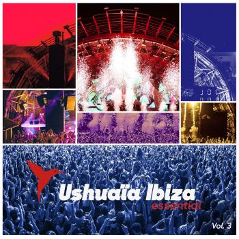 Ushuaïa Essential - Volumen 3