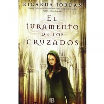 El juramento de los cruzados - Ricarda Jordan