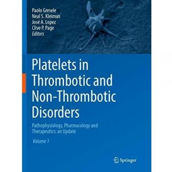 Platelets in Thrombotic and Non-Thrombotic Disorders: Pathophysiology, Pharmacology and Therapeutics: an Update
