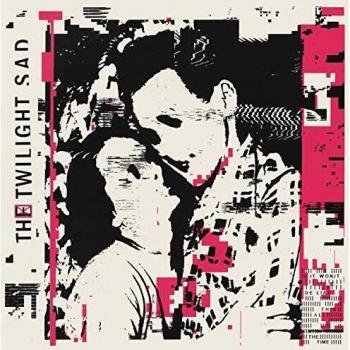 The Twilight Sad - It Won't Be Like This All the Time [Vinyl LP]