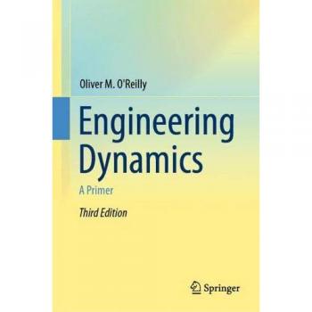 Engineering Dynamics: A Primer