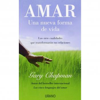 Amar: una nueva forma de vida