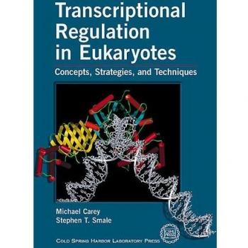 Transcriptional Regulation in Eukaryotes: Concepts, Strategies and Techniques