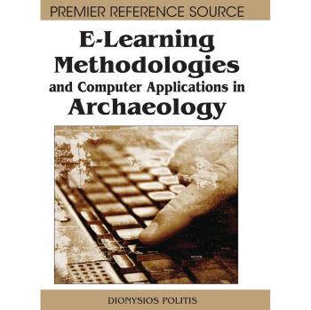 Digital Archaeology: E-Learning Techniques and Software Applications