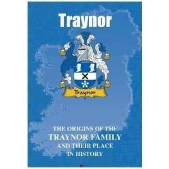 Traynor Irish Clan History Booklet