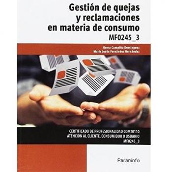 Gestión de quejas y reclamaciones en materia de consumo