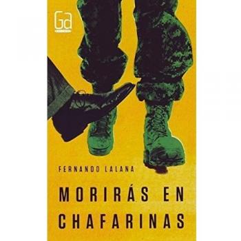 Morirás en Chafarinas: 102 - LALANA JOSA, FERNANDO