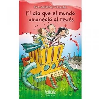 El día que el mundo amaneció al revés - Moreno/picazo