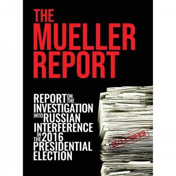 The Mueller Report: Full Color Hardcover Edition on Russian Interference in the 2016 Election
