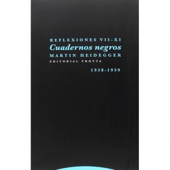 Reflexiones VII-XI, Cuadernos Negros - Heidegger, Martin