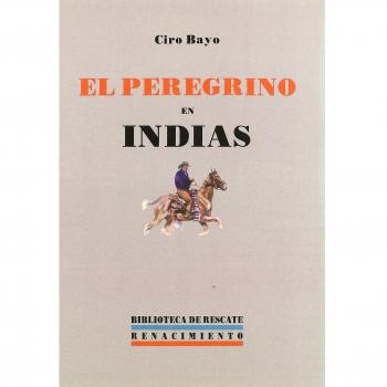 El Peregrino En Indias