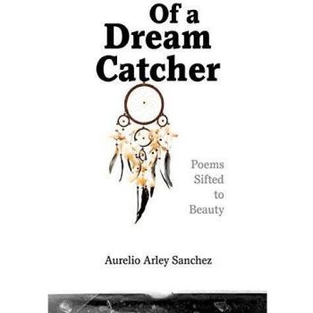 Aurelio Arley Sanchez Dream Catcher with Handmade Feathers and Beads