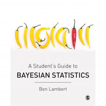 A Student’s Guide to Bayesian Statistics