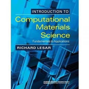 Introduction to Computational Materials Science: Fundamentals and Applications (Hardcover Edition)