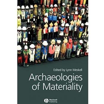 Materiality Archaeology Studies by Blackwell Publishers