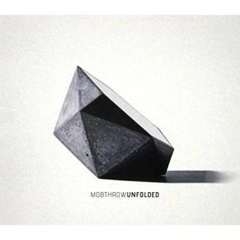 Mobthrow : Unfolded