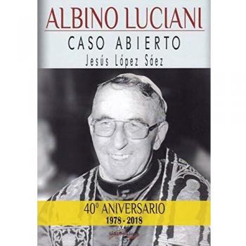 Albino Luciani: Caso abierto