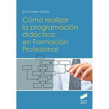 Cómo realizar la programación didáctica en Formación Profesional: 3