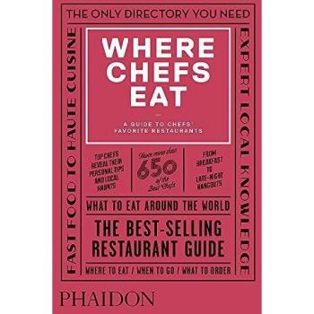 Where Chefs Eat: A Guide to Chefs' Favorite Restaurants