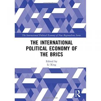 The International Political Economy of the BRICS