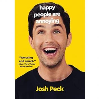 Happy People Are Annoying