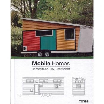 MOBILE HOMES. Transportable, Tiny, Lightweight