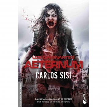 Los caminantes: Aeternum: Los caminantes n.º 4 - Carlos Sisí