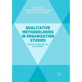 Qualitative Methodologies in Organization Studies: Volume II: Methods and Possibilities: 2