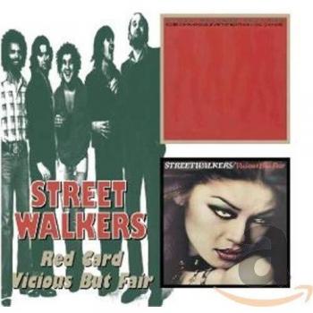 STREETWALKERS/RED CARD & VICIOUS BUT FAI