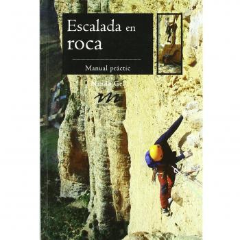 Escalada en roca: Manual pràctic: 3