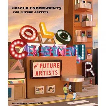 Experimentos de Color para Futuros Artistas - Libro Tapa Dura