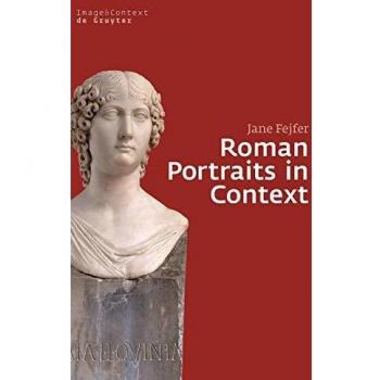 Roman Portraits in Context: Analyzing Historical Imagery and Cultural Significance