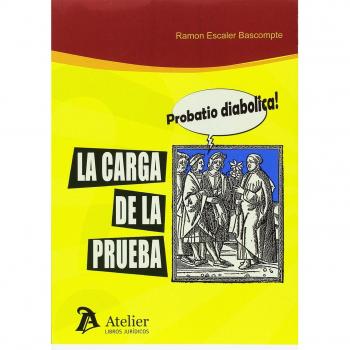 La carga de la prueba.: Sobre cómo mejorar la tutela efectiva de las partes a la luz de las reglas de juicio aplicables ante la insuficiencia o falta