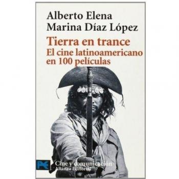Tierra en trance: El cine latinoamericano en 100 películas