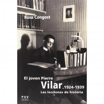 Joven Pierre Vilar,El, 1924-1939: Las lecciones de historia: 25