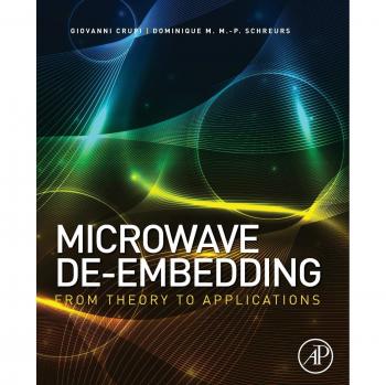Microwave De-Embedding: From Theory to Applications