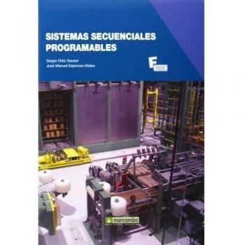 Sistemas secuenciales programables: 1 - Sergio Ortiz;José Manuel Espinosa