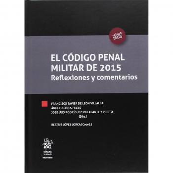 El Código Penal Militar de 2015 Reflexiones y Comentarios