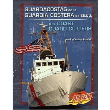 Guardacostas De La Guardia Costera De Ee.uu./u.s. Coast Guard Cutters