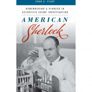 American Sherlock: A Tribute to the Pioneer of Forensic Science