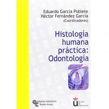 Histología humana práctica : odontología