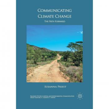 Communicating Climate Change: The Path Forward