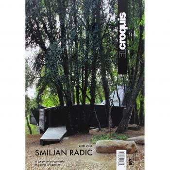 Croquis 167. Smiljan Radic. 2003-2013: Vol. 167