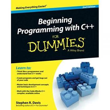 Beginning Programming with C++ For Dummies, 2nd Edition