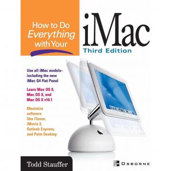 How to Do Everything with Your iMac