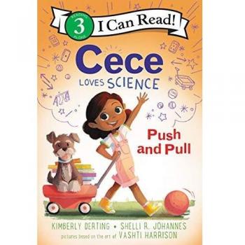 Cece Loves Science: Push and Pull