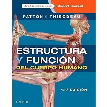 Estructura Y Función Del Cuerpo Humano Y Student Consult En Español - 15ª Edición